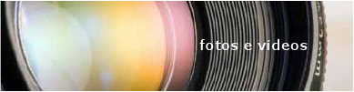 Fotos e Vídeos