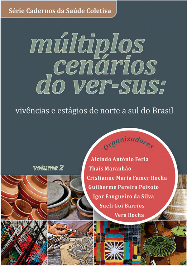 Múltiplos cenários do VER-SUS: Vivências e Estágios de Norte a Sul do Brasil