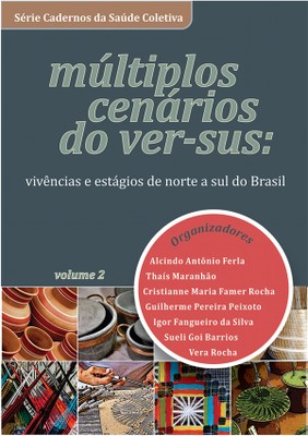 Múltiplos cenários do VER-SUS: Vivências e Estágios de Norte a Sul do Brasil
