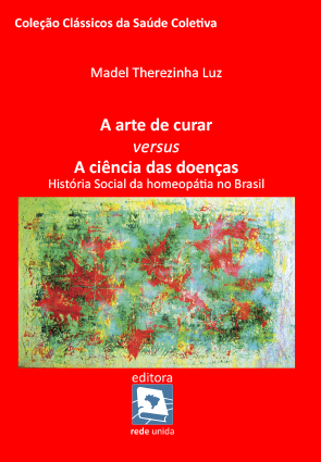 A Arte de Curar versos a Ciência das Doenças