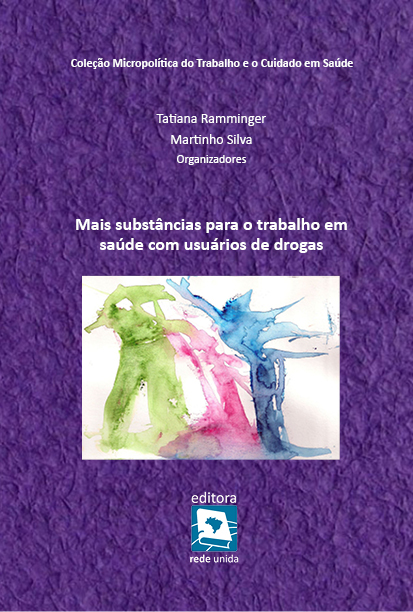 Mais substâncias para o trabalho em saúde com usuários de drogas