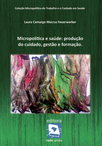 Micropolítica e saúde