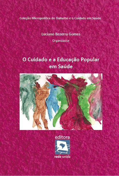 O Cuidado e a Educação Popular em Saúde
