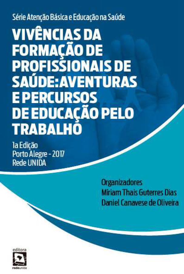 Vivências da formação de prossionais de saúde aventuras e percursos de educação pelo trabalho.png
